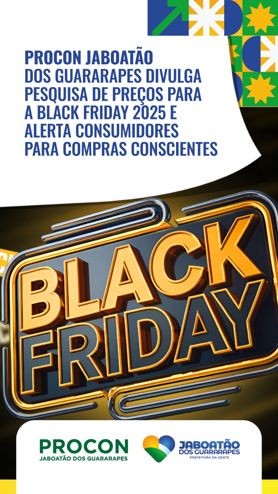 Leia mais sobre o artigo Black Friday 2025: Procon Jaboatão divulga pesquisa de preços e reforça orientações aos consumidores